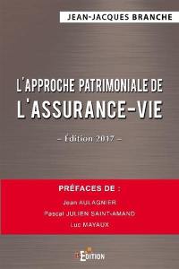 L'approche patrimoniale de l'assurance-vie