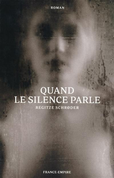 Quand le silence parle