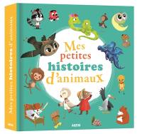 Mes petites histoires d'animaux