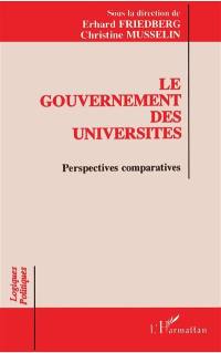 Le Gouvernement des universités : perspectives comparatives, actes