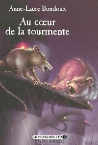 Le peuple des rats. Vol. 2. Au coeur de la tourmente