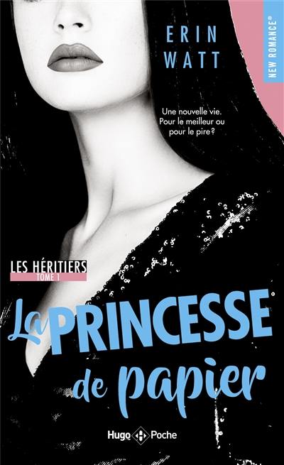 Les héritiers. Vol. 1. La princesse de papier