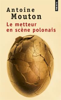 Le metteur en scène polonais