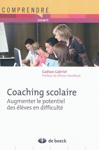 Coaching scolaire : augmenter le potentiel des élèves en difficulté