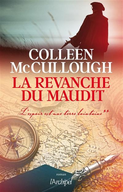 L'espoir est une terre lointaine. Vol. 2. La revanche du maudit