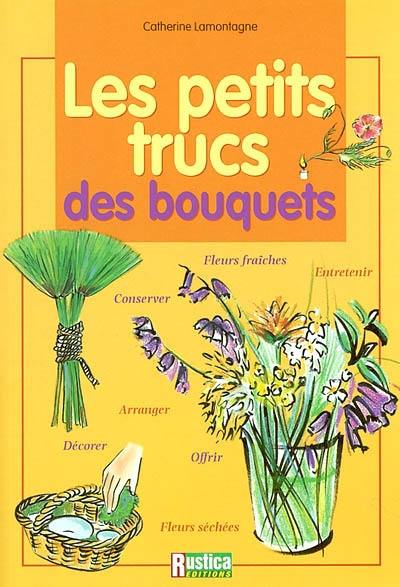 Les petits trucs des bouquets