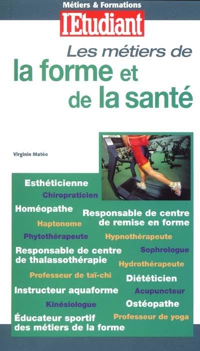 Les métiers de la forme et de la santé