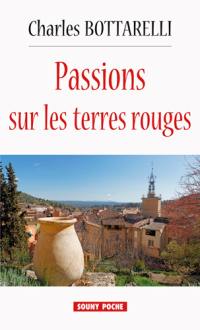 Passions sur les terres rouges