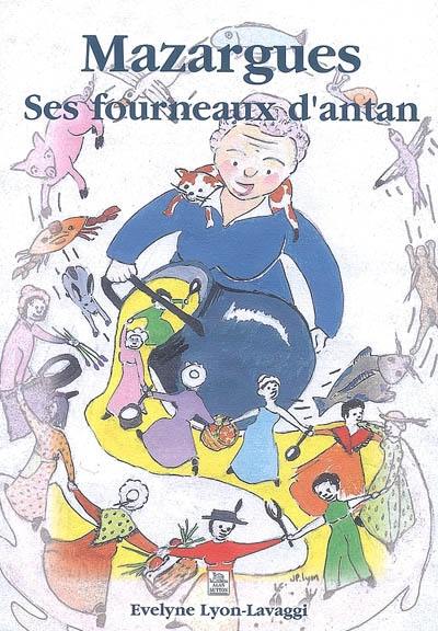 Mazargues : ses fourneaux d'antan