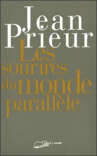 Les sourires du monde parallèle : l'au-delà et l'humour