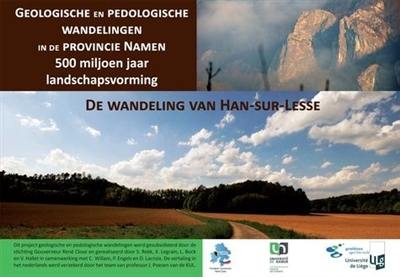 Geologische en pedologische wandelingen in de provincie Namen : 500 miljoen jaar landschapsvorming. De wandeling van Han-sur-Lesse