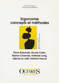 Ergonomie, concepts et méthodes