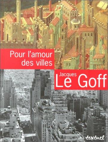 Pour l'amour des villes : entretiens avec Jean Lebrun