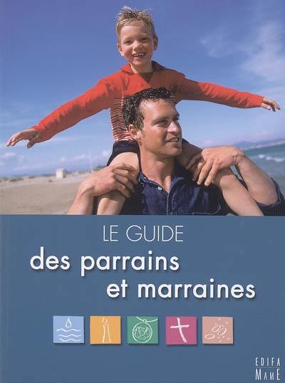 Le guide des parrains et marraines