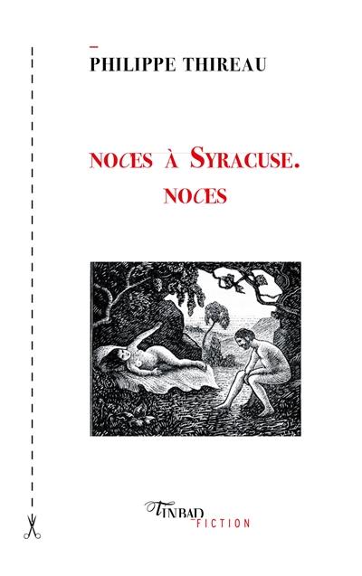 Noces à Syracuse, noces