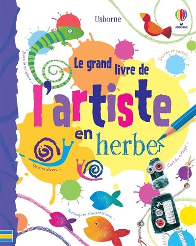 Le grand livre de l'artiste en herbe