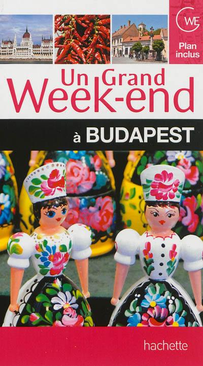 Un grand week-end à Budapest