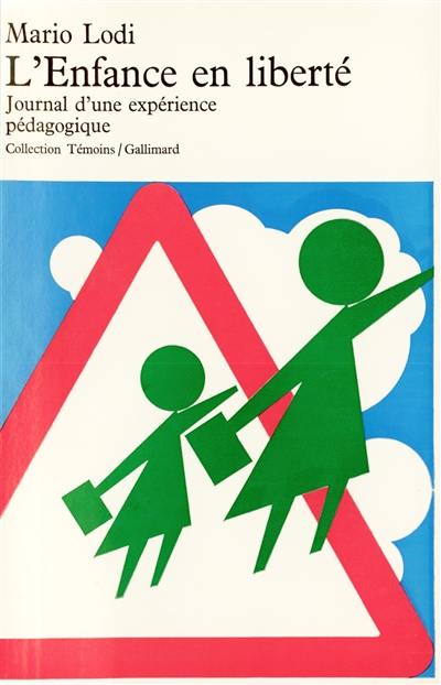 L'Enfance en liberté : journal d'une expérience pédagogique