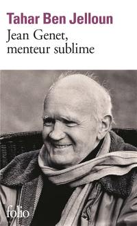 Jean Genet, menteur sublime