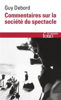 Commentaires sur la société du spectacle (1988). Préface à la quatrième édition italienne de La société du spectacle (1979)