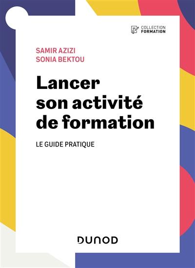 Lancer son activité de formation : le guide pratique