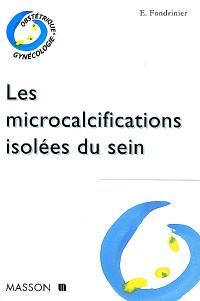 Les microcalcifications isolées du sein