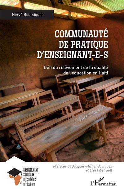 Communauté de pratique d'enseignant.e.s : défi du relèvement de la qualité de l'éducation en Haïti