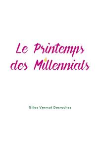 Le printemps des Millenials