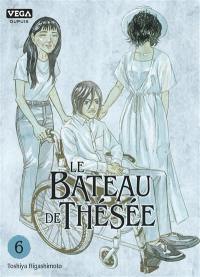 Le bateau de Thésée. Vol. 6