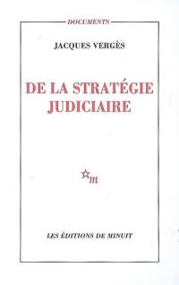 De la stratégie judiciaire