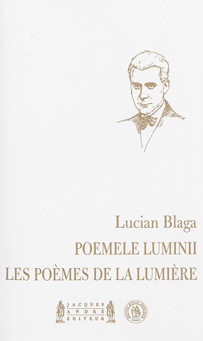 Poemele luminii. Les poèmes de la lumière