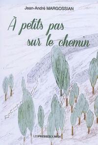 A petits pas sur le chemin