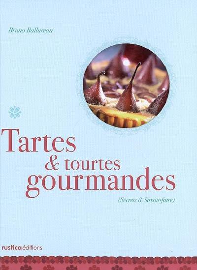 Tartes & tourtes gourmandes