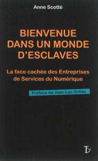 Bienvenue dans un monde d'esclaves : la face cachée des entreprises de services du numérique