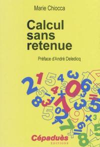 Calcul sans retenue