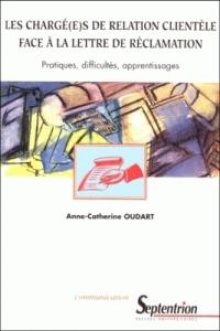 Les chargé(e)s de relation clientèle face à la lettre de réclamation : pratiques, difficultés, apprentissages