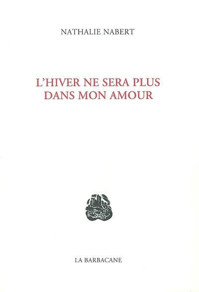 L'hiver ne sera plus dans mon amour