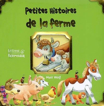 Petites histoires de la ferme