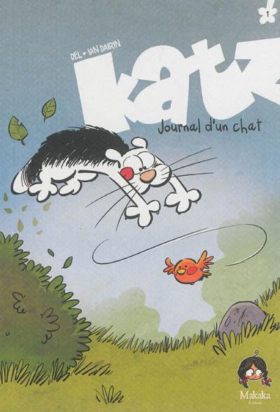 Katz : journal d'un chat. Vol. 1