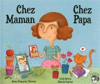 Chez maman, chez papa