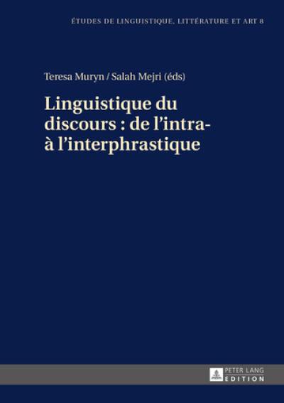 Linguistique du discours : de l'intra- à l'interphrastique