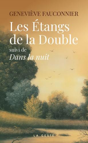 Les étangs de la Double. Dans la nuit