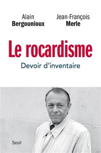 Le rocardisme : devoir d'inventaire