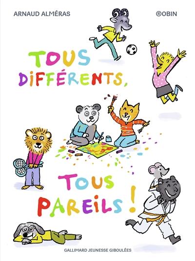 Tous différents, tous pareils !