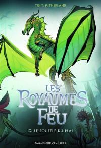 Les royaumes de feu. Vol. 13. Le souffle du mal