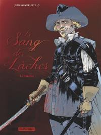 Le sang des lâches. Vol. 2. Le boucher