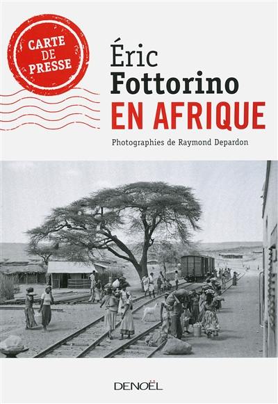 Carte de presse. En Afrique