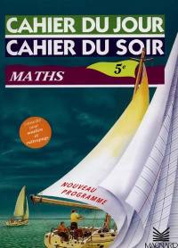 Cahier du jour, cahier du soir math 5e