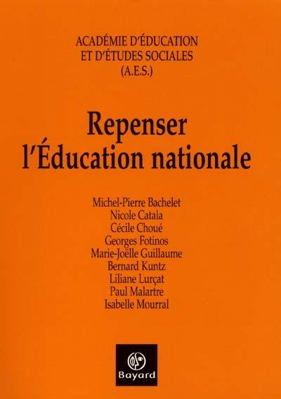 Repenser l'Education nationale