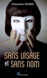 Sans visage et sans nom